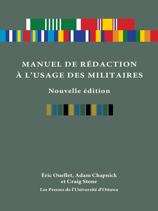 Title details for Manuel de rédaction à l'usage des militaires, nouvelle édition by Eric Ouellet - Wait list